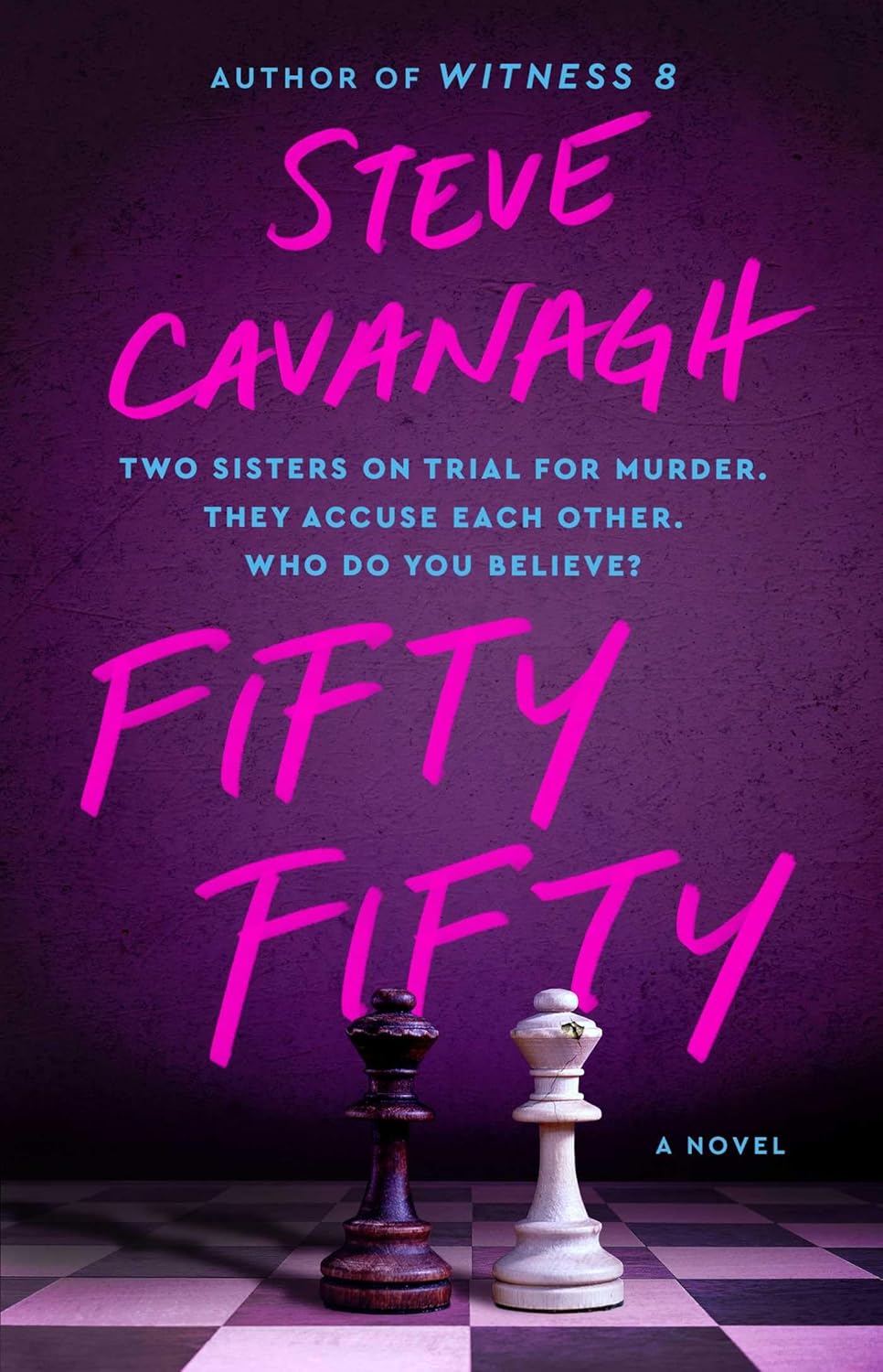 FIFTY FIFTY - STEVE CAVANAGH