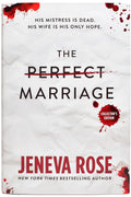 The Perfect Marriage - JENEVA ROSE
