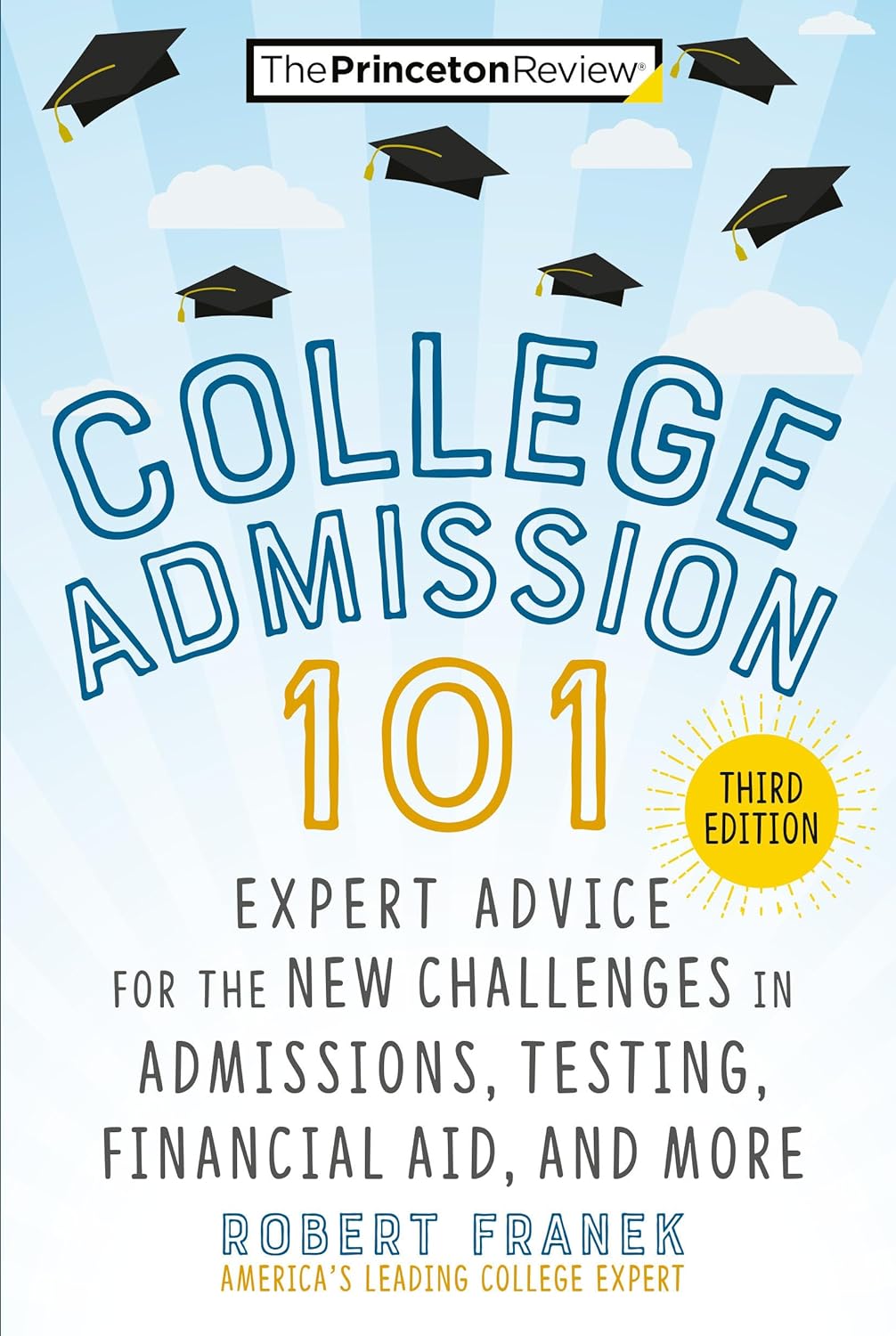 COLLEGE ADMISSION 101 - ROBERT FRANEK