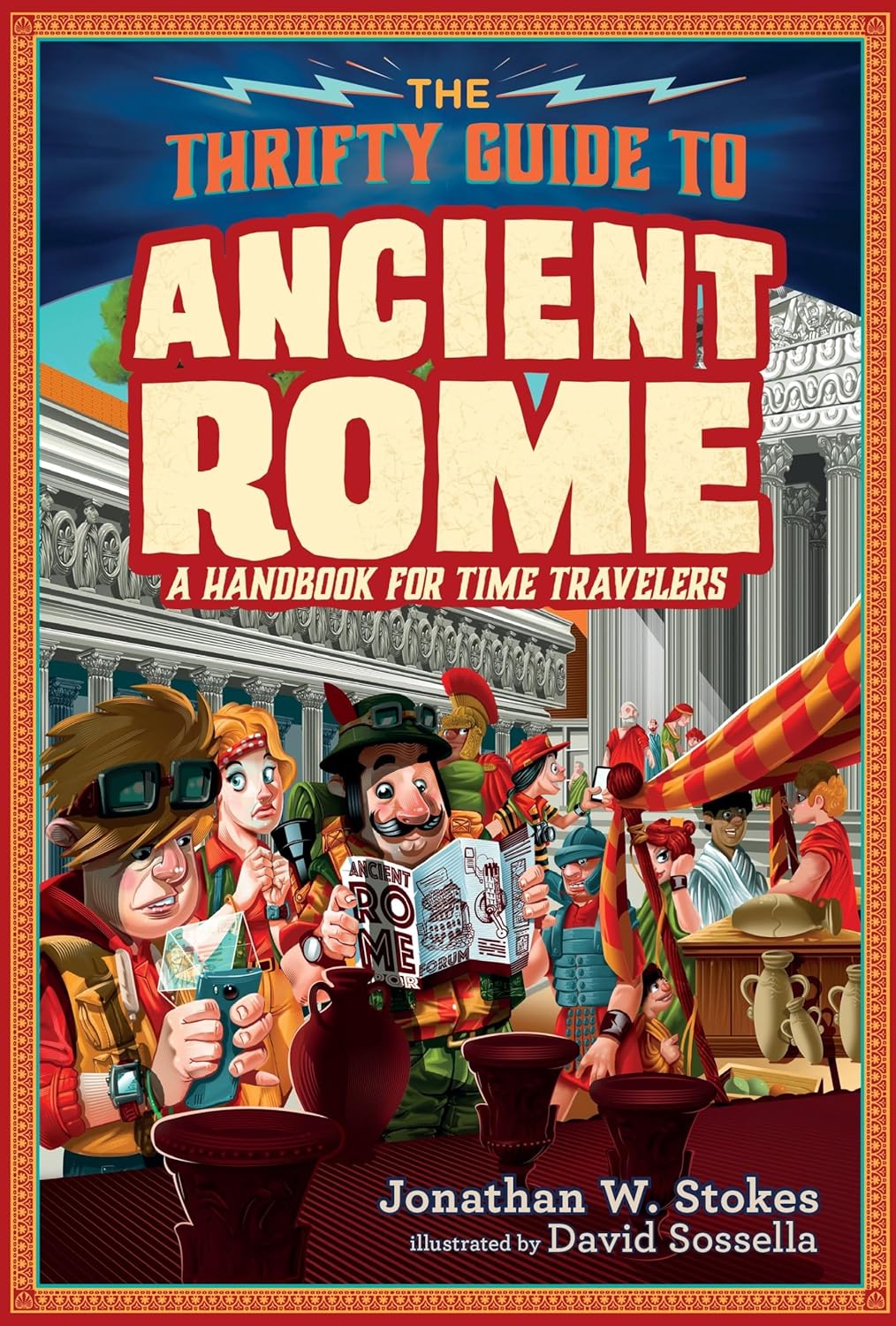 The Thrifty Guide to Ancient Rome: A Handbook for Time Travelers