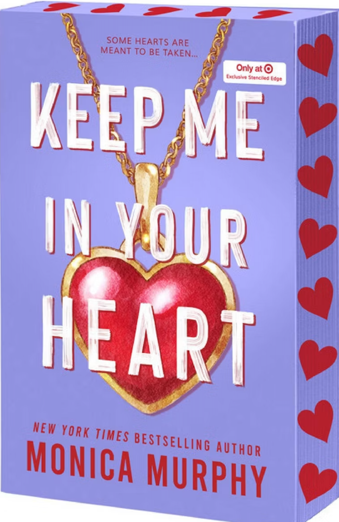 KEEP ME IN YOUR HEART - MONICA MURPHY